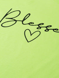 SASSAFRAS Women Fluorescent Green Blessed Print Round Neck T-shirt